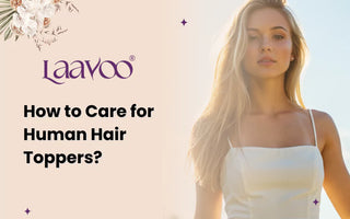 How to Care for Human Hair Toppers?