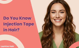 Do you know injection tape in hair extensions