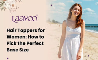 Hair Toppers for Women: How to Pick the Perfect Base Size