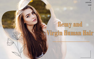 Remy and Virgin Human Hair