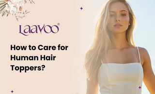 How to Care for Human Hair Toppers?