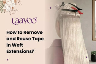 How to Remove and Reuse Tape In Weft Extensions?