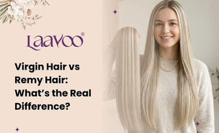 Virgin Hair vs Remy Hair: What’s the Real Difference?