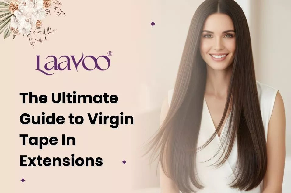 The Ultimate Guide to Virgin Tape In Extensions