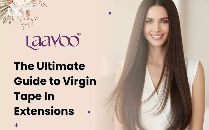 The Ultimate Guide to Virgin Tape In Extensions