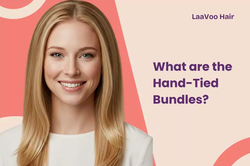 What are the Hand-Tied Bundles?