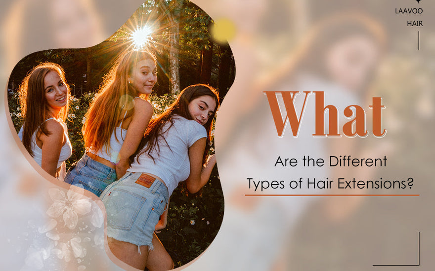 what are the different types of hair extensions?